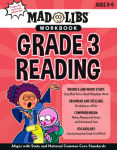 Alternative view 1 of Mad Libs Workbook: Grade 3 Reading: Aligns with State and National Common Core Standards