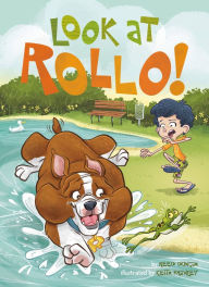 Title: Look at Rollo!, Author: Reed Duncan