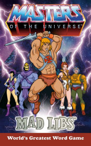 Title: Masters of the Universe Mad Libs: World's Greatest Word Game, Author: Tristan Roarke