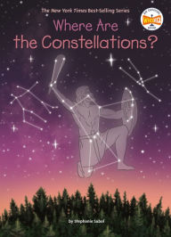 Title: Where Are the Constellations?, Author: Stephanie Sabol