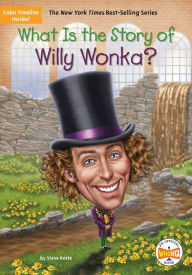 Downloading audiobooks to mp3 What Is the Story of Willy Wonka? by Steve Korté, Who HQ, Jake Murray FB2 DJVU ePub English version 9780593224205