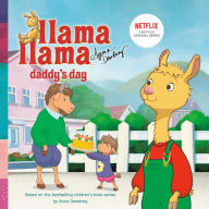 Read a book mp3 download Llama Llama Daddy's Day 9780593224717