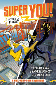 Pdf e books free download Power of Flight #1: A Pick-Your-Path Adventure 9780593224854  by Hena Khan, Andrea Menotti, Yancey Labat