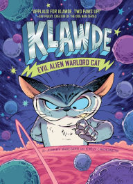 Title: Klawde: Evil Alien Warlord Cat #1, Author: Johnny Marciano
