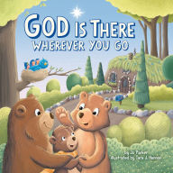 Title: God Is There Wherever You Go, Author: Jo Parker
