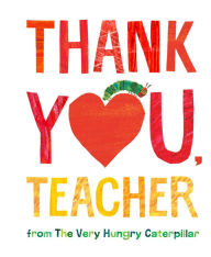 Download ebooks free ipad Thank You, Teacher from The Very Hungry Caterpillar DJVU CHM 9780593226186 by Eric Carle