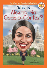 Ebooks download kostenlos deutsch Who Is Alexandria Ocasio-Cortez? by Kirsten Anderson, Who HQ, Manuel Gutierrez PDB PDF FB2 in English 9780593226407