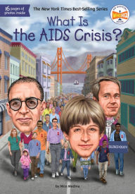 Online ebooks download pdf What Is the AIDS Crisis? by Nico Medina, Who HQ, Tim Foley English version