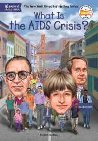 Read ebook online What Is the AIDS Crisis? 9780593227022 in English by Nico Medina, Who HQ, Tim Foley