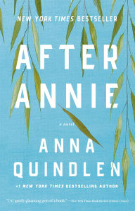 Title: After Annie, Author: Anna Quindlen