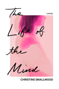 Free download audio ebook The Life of the Mind: A Novel