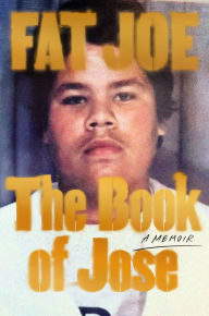 Ebook for gre free download The Book of Jose: A Memoir by FAT JOE, Shaheem Reid  9780593230640