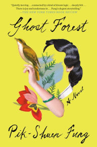 Ghost Forest: A Novel