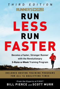 eBooks Amazon Runner's World Run Less Run Faster: Become a Faster, Stronger Runner with the Revolutionary 3-Runs-a-Week Training Program PDF 9780593232231