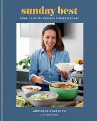 Download books ipod touch free Sunday Best: Cooking Up the Weekend Spirit Every Day: A Cookbook in English ePub CHM