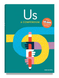 Title: Us: A Compendium: A Fill-In Journal for Kids and Their Grown-ups, Author: Wee Society