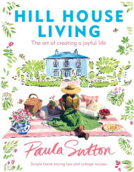 Free ebooks downloads for ipad Hill House Living: The Art of Creating a Joyful Life by  9780593234464 (English literature) iBook PDF