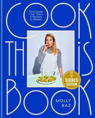 Free download of ebooks in pdf Cook This Book: Techniques That Teach and Recipes to Repeat 9780593234488 MOBI in English by Molly Baz