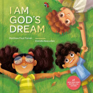 Title: I Am God's Dream, Author: Matthew Paul Turner