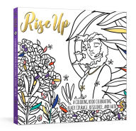 Title: Rise Up: A Coloring Book Celebrating Black Courage, Resilience, and Faith, Author: Ink & Willow