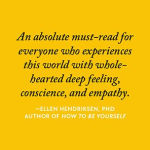 Alternative view 4 of Sensitive: The Hidden Power of the Highly Sensitive Person in a Loud, Fast, Too-Much World