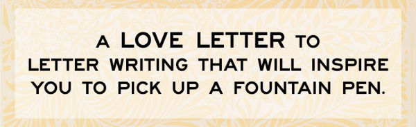 Syme's Letter Writer: A Guide to Modern Correspondence About (Almost) Every Imaginable Subject of Daily Life, with Odes Desktop Ephemera and Selected Letters Famous Writers