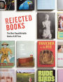 Rejected Books: The Most Unpublishable Books of All Time