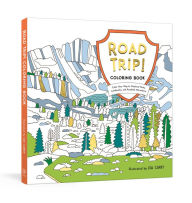 Title: Road Trip! Coloring Book: Color Your Way to National Parks, Landmarks, and Roadside Attractions: A Coloring Book, Author: Potter Gift