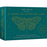 It books online free download The Moth Presents: A Game of Storytelling 9780593236505 CHM by The Moth, The Moth