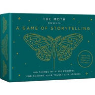 Title: The Moth Presents: A Game of Storytelling