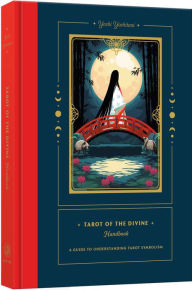 Title: Tarot of the Divine Handbook: A Guide to Understanding Tarot Symbolism, Author: Yoshi Yoshitani