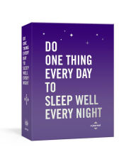 Title: Do One Thing Every Day to Sleep Well Every Night: A Journal, Author: Robie Rogge