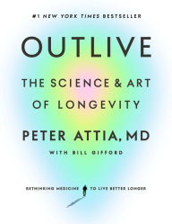 Ebooks downloaden nederlands gratis Outlive: The Science and Art of Longevity