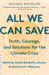 Alternative view 1 of All We Can Save: Truth, Courage, and Solutions for the Climate Crisis