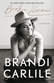 Free online pdf ebook downloads Broken Horses by Brandi Carlile in English