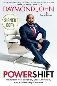 Title: Powershift: Transform Any Situation, Close Any Deal, and Achieve Any Outcome (Signed Book), Author: Daymond John