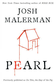 Best audio books download Pearl by Josh Malerman 9780593237854 (English Edition) 