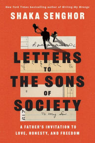 Download ebay ebook free Letters to the Sons of Society: A Father's Invitation to Love, Honesty, and Freedom FB2 CHM PDB in English by 