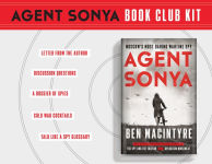 Alternative view 2 of Agent Sonya: Moscow's Most Daring Wartime Spy (Signed Book)