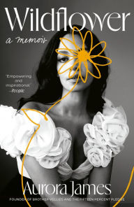 Title: Wildflower: A Memoir, Author: Aurora James
