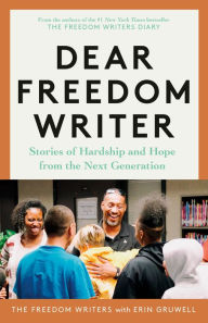 Free audio books download online Dear Freedom Writer: Stories of Hardship and Hope from the Next Generation