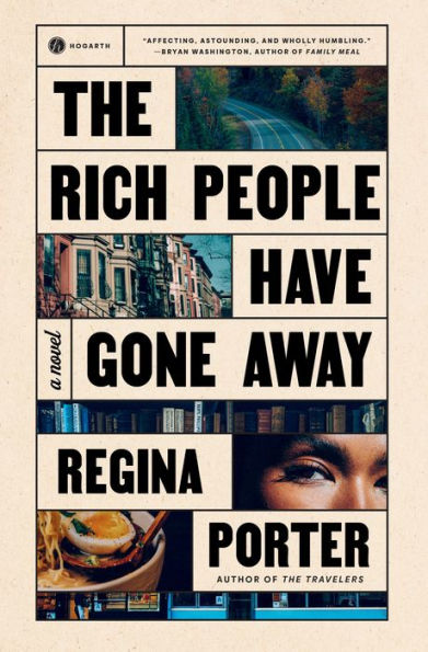 The Rich People Have Gone Away: A Novel
