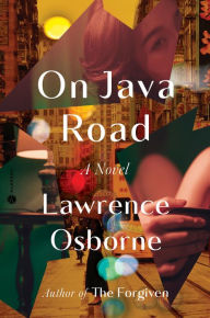 Ebooks gratis downloaden nederlands On Java Road: A Novel by Lawrence Osborne