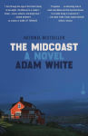 Alternative view 1 of The Midcoast: A Novel
