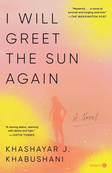 I Will Greet the Sun Again: A Novel