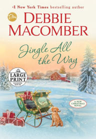 Title: Jingle All the Way, Author: Debbie Macomber