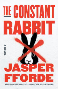 Title: The Constant Rabbit, Author: Jasper Fforde