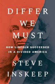 Free download ebooks italiano Differ We Must: How Lincoln Succeeded in a Divided America