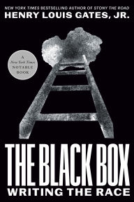 Free mobi ebook downloads The Black Box: Writing the Race by Henry Louis Gates Jr. English version 9780593299784