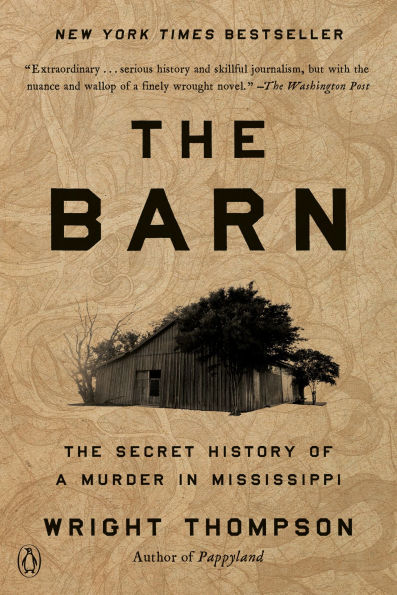 The Barn: Secret History of a Murder Mississippi